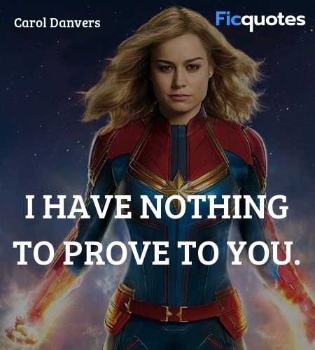 I have nothing to prove to you. image