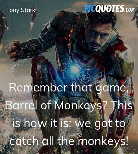 Remember that game, Barrel of Monkeys? This is how it is: we got to catch all the monkeys! image